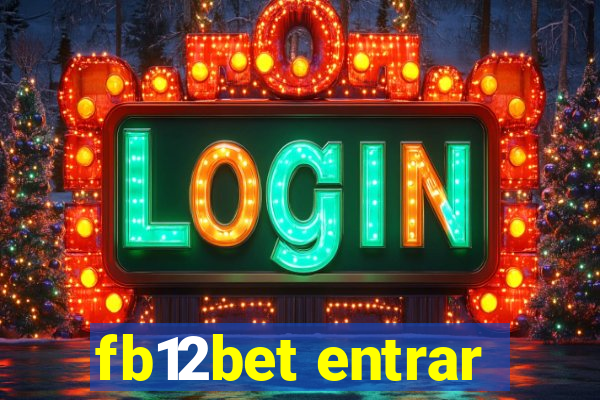 fb12bet entrar